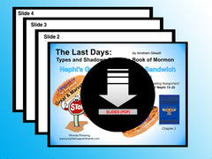 SLIDES - Isaiah Class 26 (10.1B) Nephi's Great & Marvelous Sandwich
