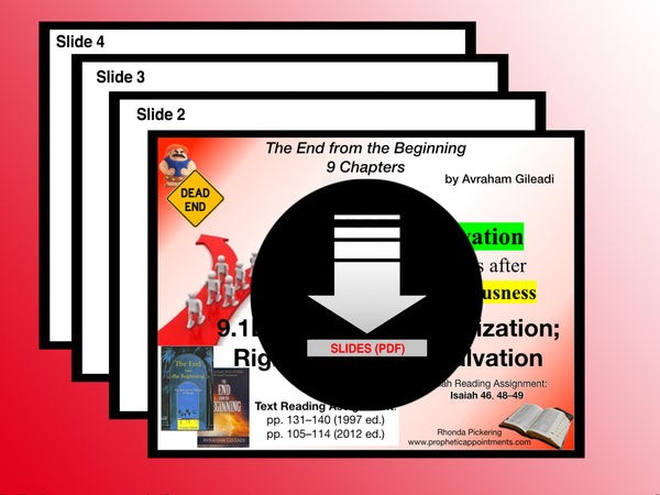 SLIDES - Isaiah Class 24 (9.1B) Endtime Polarization & Prophecy