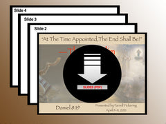 SLIDES - Daniel's (2nd) At the Time Appointed the End Shall Be; 2021