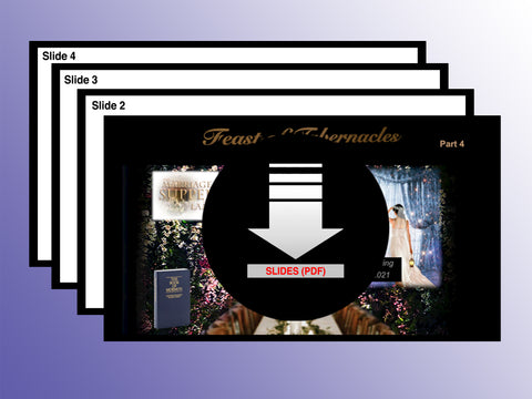 SLIDES - Fall Feast #7 Tabernacles Part 4 (Sukkot) Book of Mormon Tabernacles & Wedding Supper