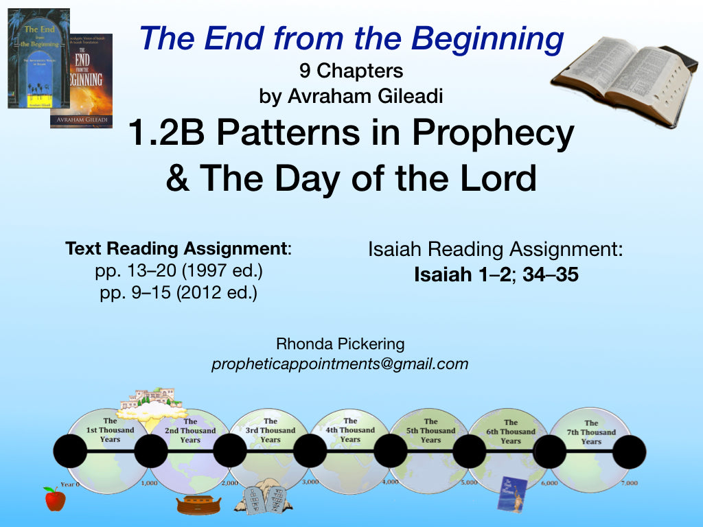 Isaiah Class 2 (1.2B) Patterns & The Day of the Lord (1 hr 30 min)