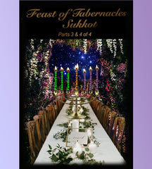 DVD Fall Feast #7 Feast of Tabernacles (Sukkot) Parts 3 & 4—two more discs; 2021