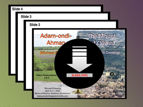 SLIDES - Adam-ondi-Ahman & The Fall Feasts—Parts 3 & 4